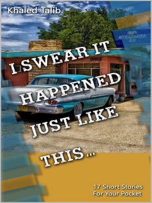 cover image of I Swear It Happened Just Like This